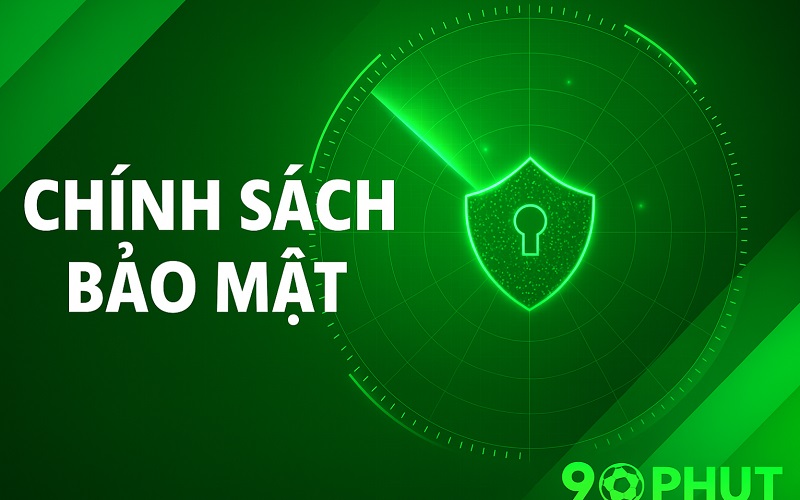 Chính sách bảo mật tại 90phut